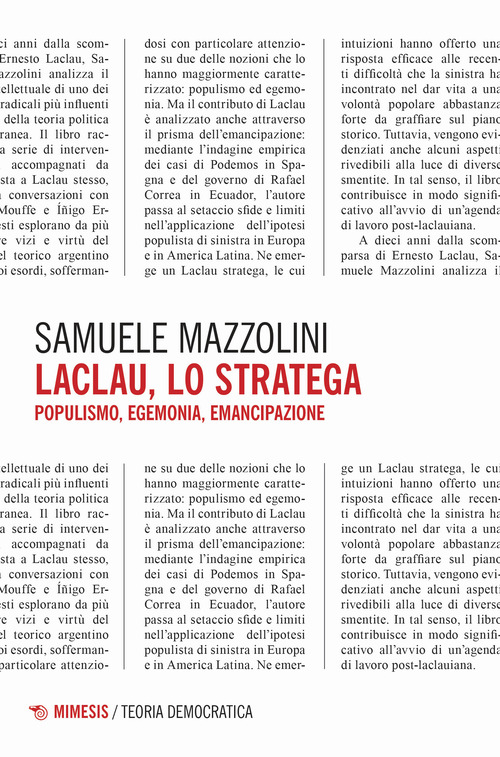 Laclau, lo stratega. Populismo, egemonia, emancipazione