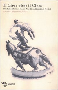 L'acrobata. Quaderno di studi sulle arti circensi