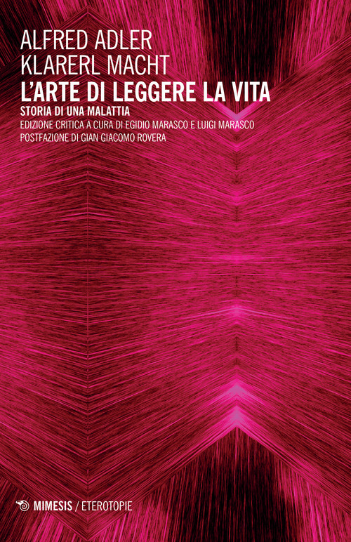 L'arte di leggere la vita. Storia di una malattia