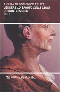 Leggere «Lo spirito delle leggi» di Montesquieu