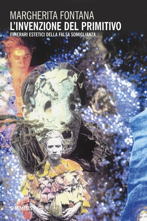L'invenzione del primitivo. Itinerari estetici della falsa somiglianza nell'arte americana