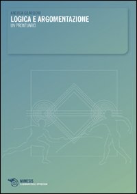 Logica e argomentazione. Un prontuario