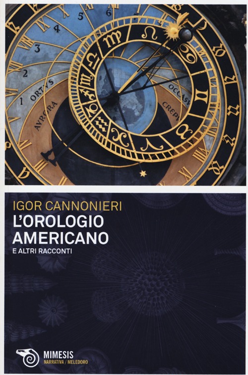 L'orologio americano e altri racconti