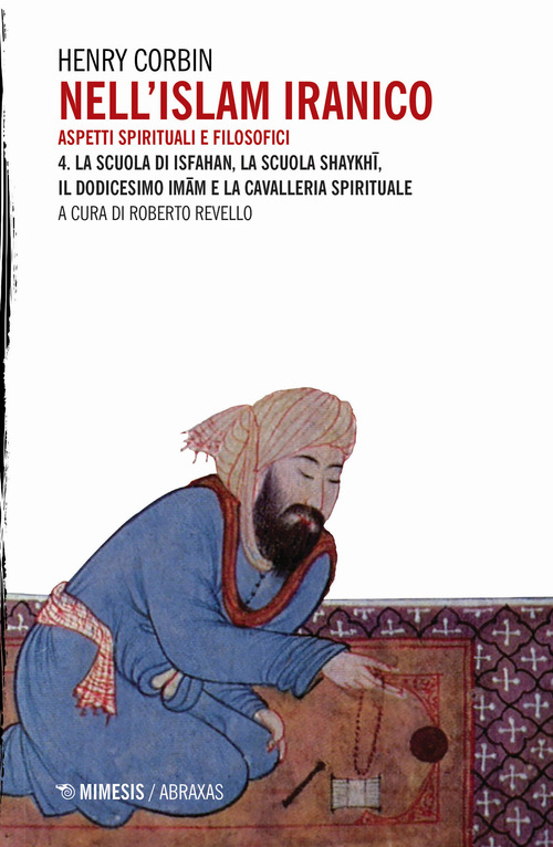 Nell'Islam iranico. Aspetti spirituali e filosofici