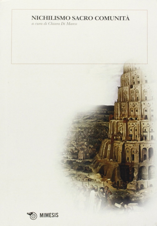 Nichilismo sacro comunit&agrave;