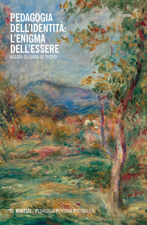 Pedagogia dell'identità: l'enigma dell'essere