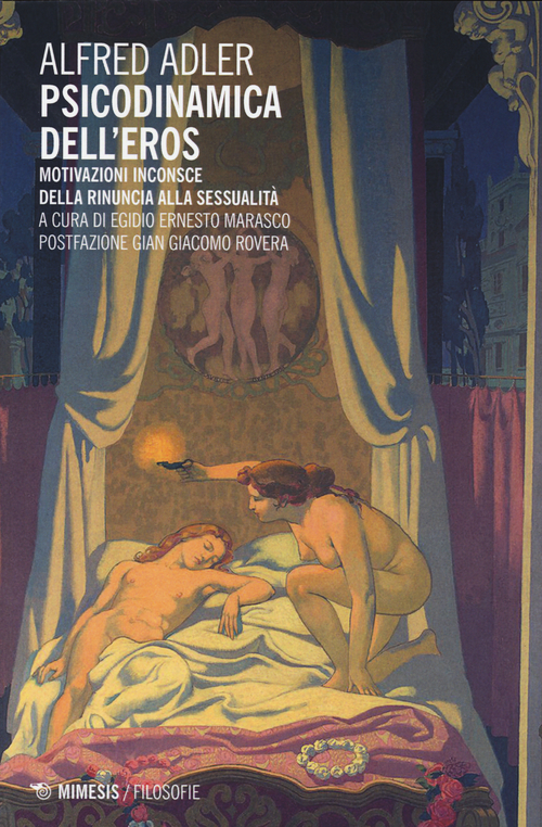 Psicodinamica dell'eros. Motivazioni inconsce della rinuncia alla sessualità