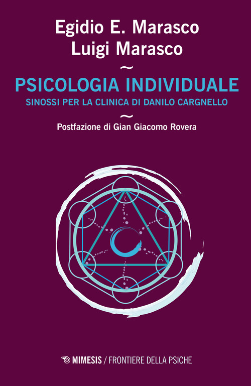 Psicologia individuale. Sinossi per la clinica di Danilo Cargnello
