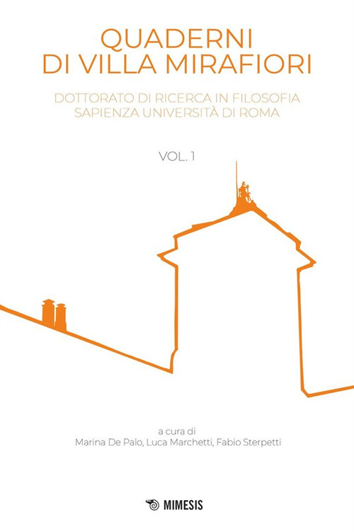 Quaderni di Villa Mirafiori. Dottorato di ricerca in Filosofia Sapienza Università di Roma