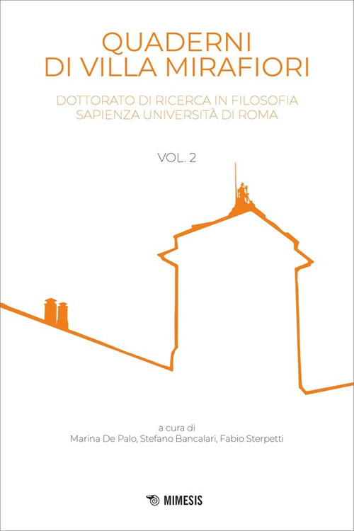 Quaderni di Villa Mirafiori. Dottorato di ricerca in Filosofia Sapienza Università di Roma