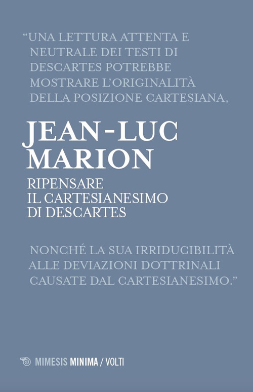 Ripensare il Cartesianesimo di Descartes. Lezioni milanesi per la Cattedra Rotelli