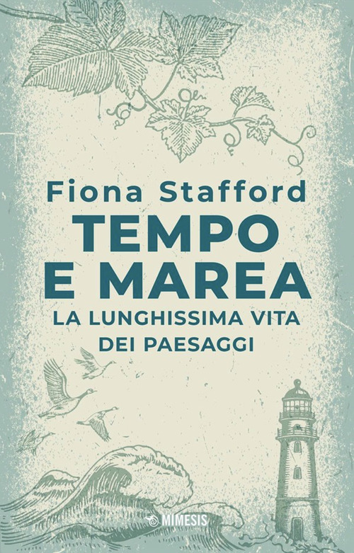 Tempo e marea. La lunghissima vita dei paesaggi