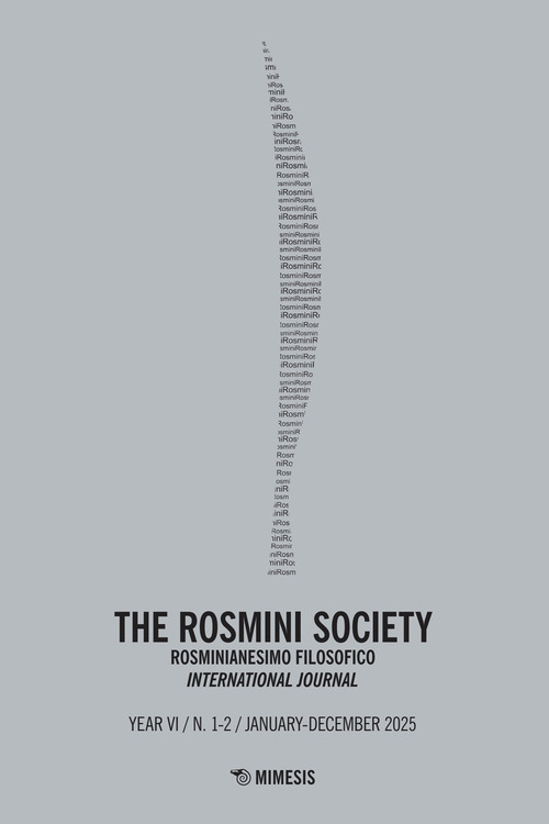 The Rosmini society. Rosminianesimo filosofico international journal