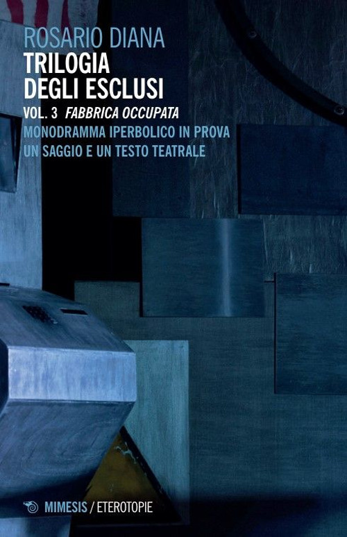 Trilogia degli esclusi