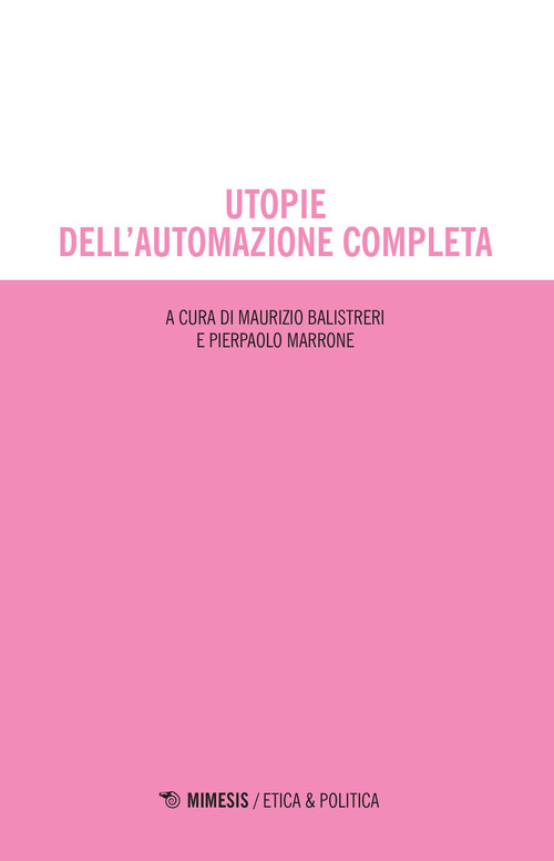 Utopie dell'automazione completa