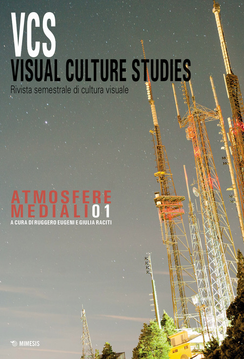 Visual culture studies. Rivista semestrale di cultura visuale