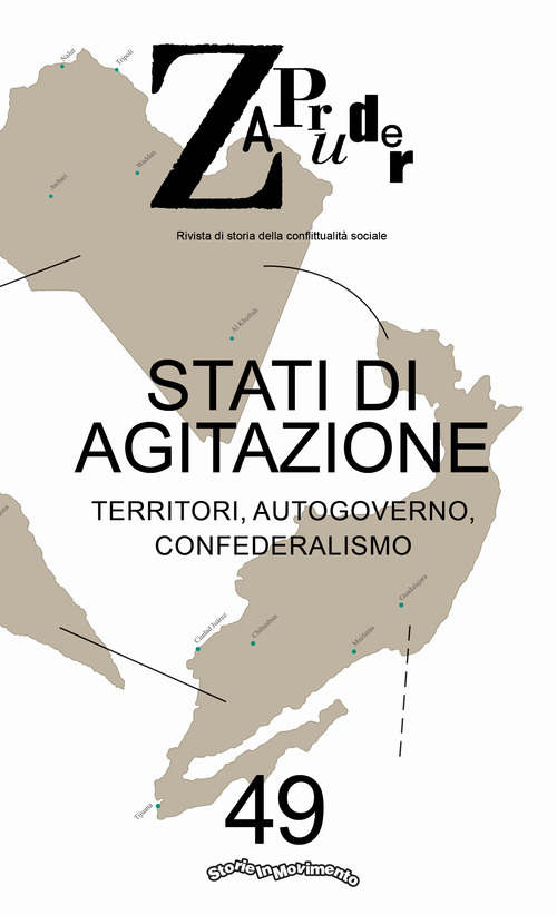 Zapruder. Rivista di storia della conflittualit&agrave; sociale