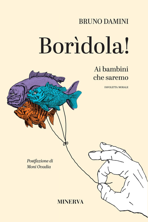 Bor&igrave;dola! Ai bambini che saremo