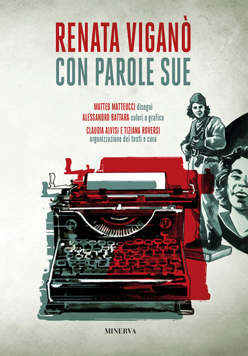 Con parole sue. Vita illustrata di Renata Vigan&ograve;