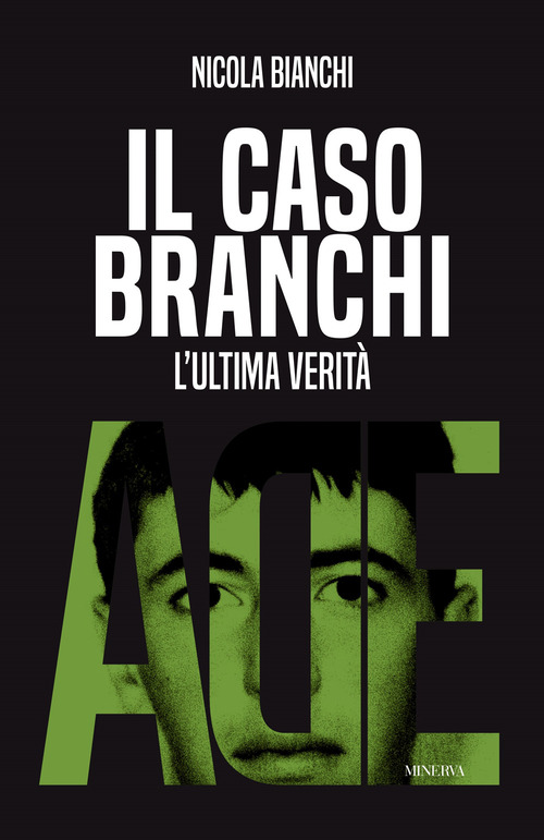 Il caso Branchi. L'ultima verità