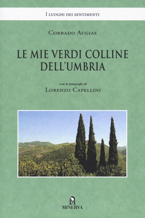 Le mie verdi colline dell'Umbria