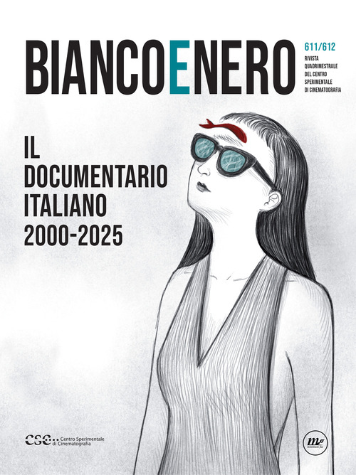 Bianco e nero. Rivista quadrimestrale del centro sperimentale di cinematografia
