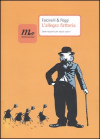 L'allegra fattoria. Sette racconti per adulti cattivi