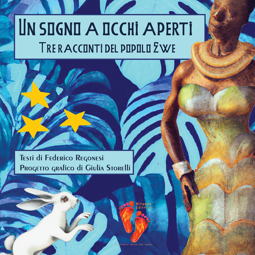 Un sogno a occhi aperti. Tre racconti del popolo Ewe