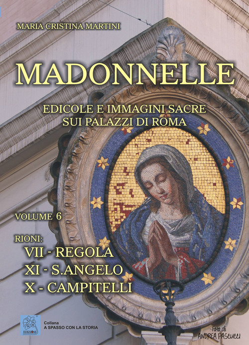 Madonnelle. Edicole e immagini sacre sui palazzi di Roma