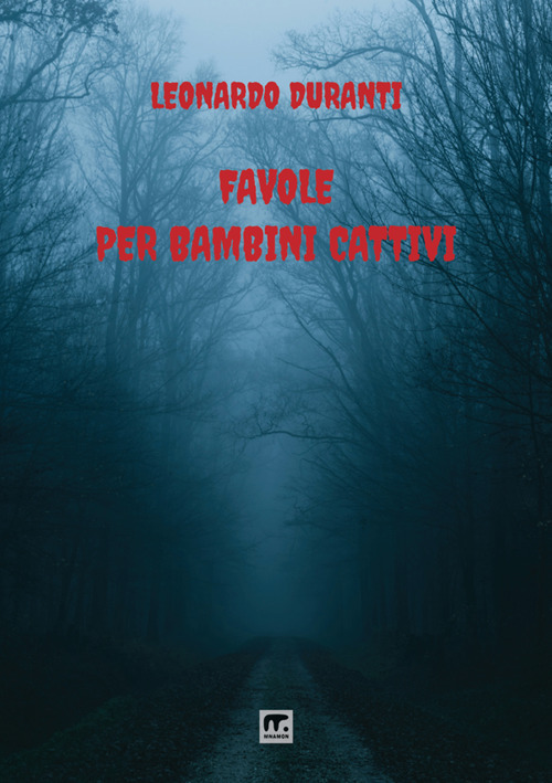 Favole per bambini cattivi