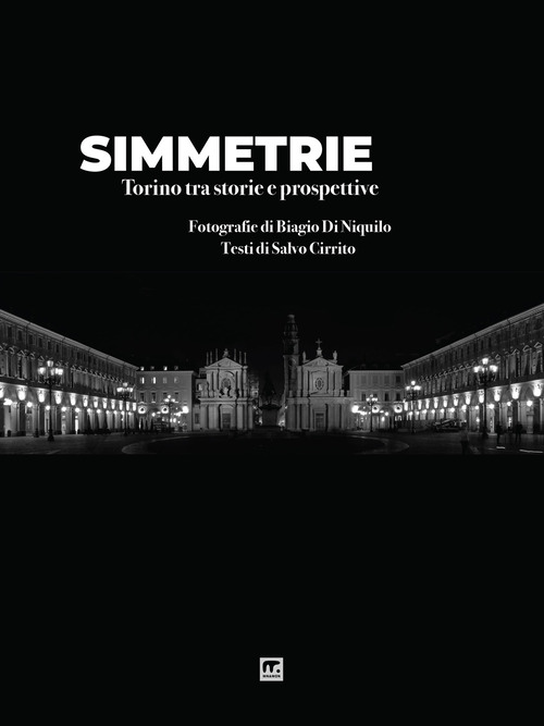 Simmetrie. Torino tra storie e prospettive