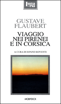 Viaggio nei Pirenei e in Corsica