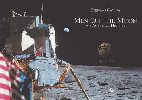 Men on the Moon. An American history (1969-2019)