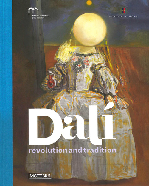 Dal&igrave;. Revolution and tradition