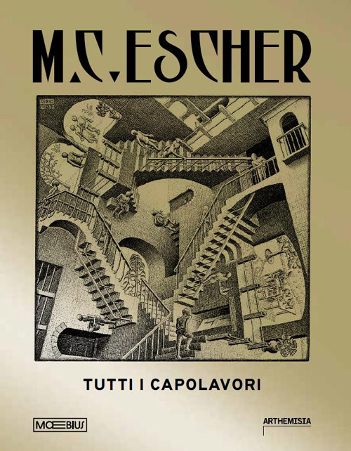 M.C. Escher. Tutti i capolavori