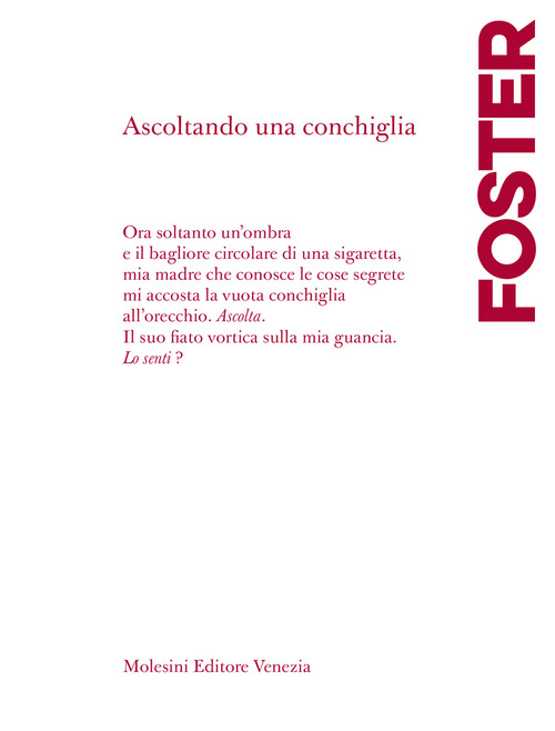 Ascoltando una conchiglia. Testo a fronte in inglese