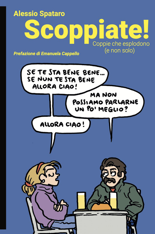 Scoppiate! Coppie che esplodono (e non solo)