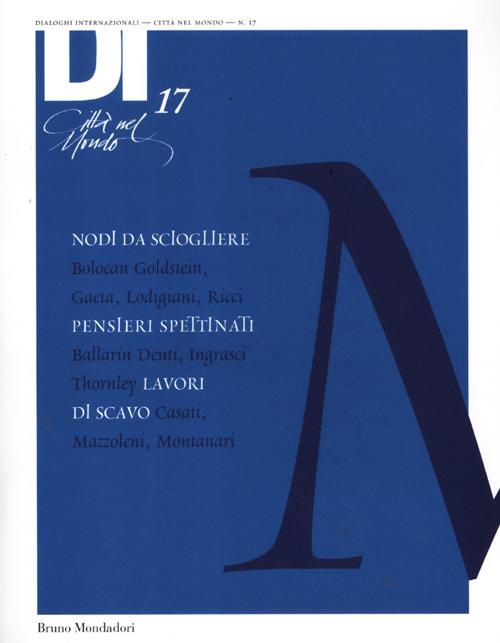 Dialoghi internazionali. Citt&agrave; nel mondo