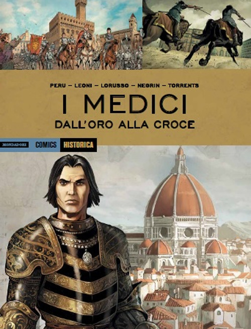 I Medici. Dall'oro alla croce