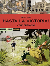 Vinceremos. Hasta la victoria!