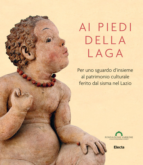 Ai piedi della Laga. Per uno sguardo d'insieme al patrimonio culturale ferito dal sisma nel Lazio