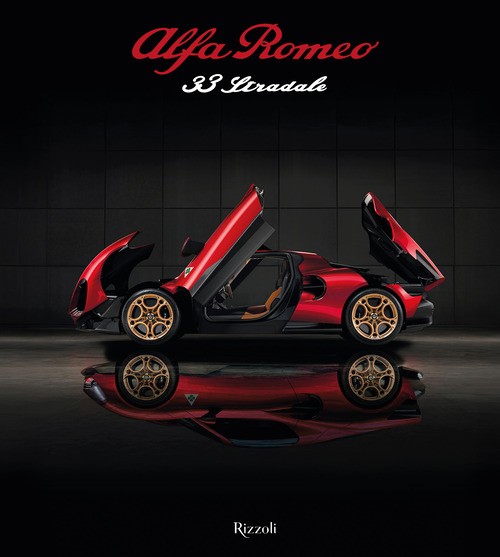 Alfa Romeo 33 Stradale. Il coraggio di sognare