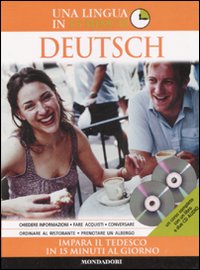 Deutsch. Impara il tedesco in 15 minuti al giorno. Con 2 CD Audio