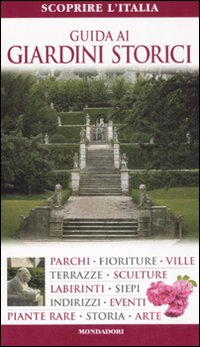 Guida ai giardini storici