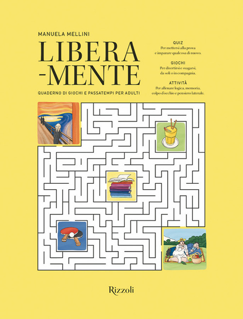 Libera-mente. Quaderno di giochi e passatempi per adulti