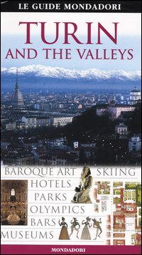 Turin and the valleys