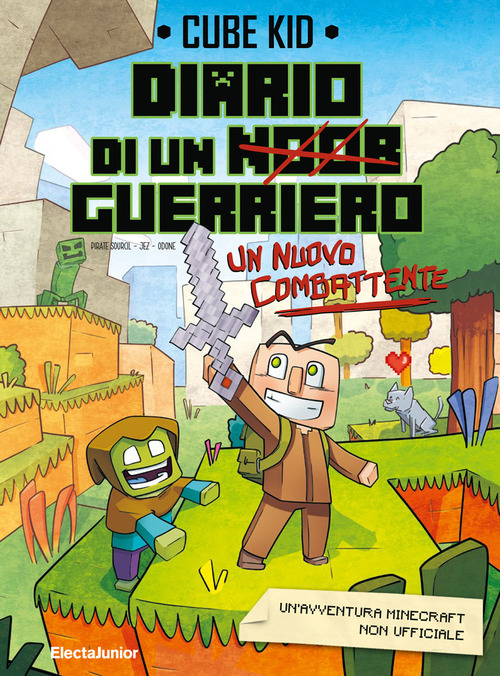 Un nuovo combattente. Diario di un guerriero