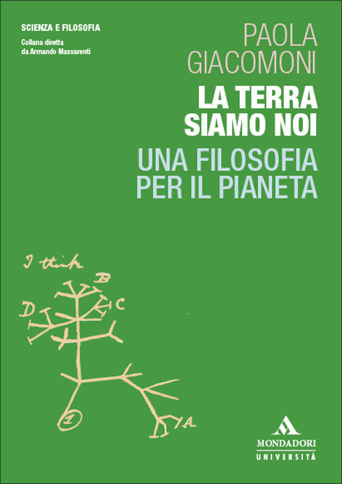 La Terra siamo noi. Una filosofia per il pianeta