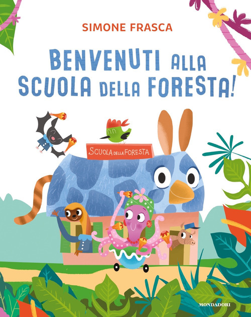 Benvenuti alla scuola della foresta!