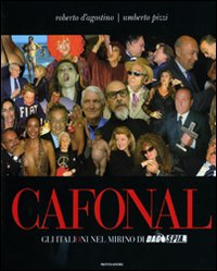 Cafonal. Gli &laquo;italioni&raquo; nel mirino di &laquo;Dagospia&raquo;